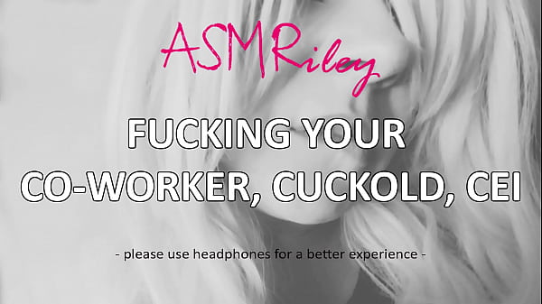 Wife fucks my coworker ASMRiley cuckold audio story