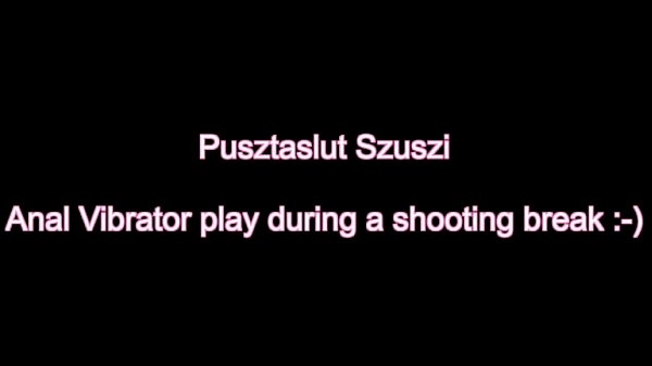 Pusztaslut Szuszi big tits anal sex with vibrator