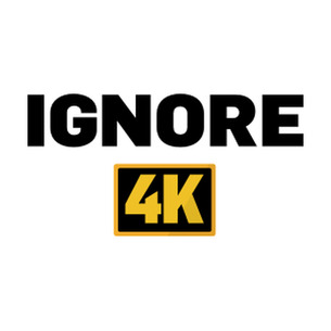 Ignore4k